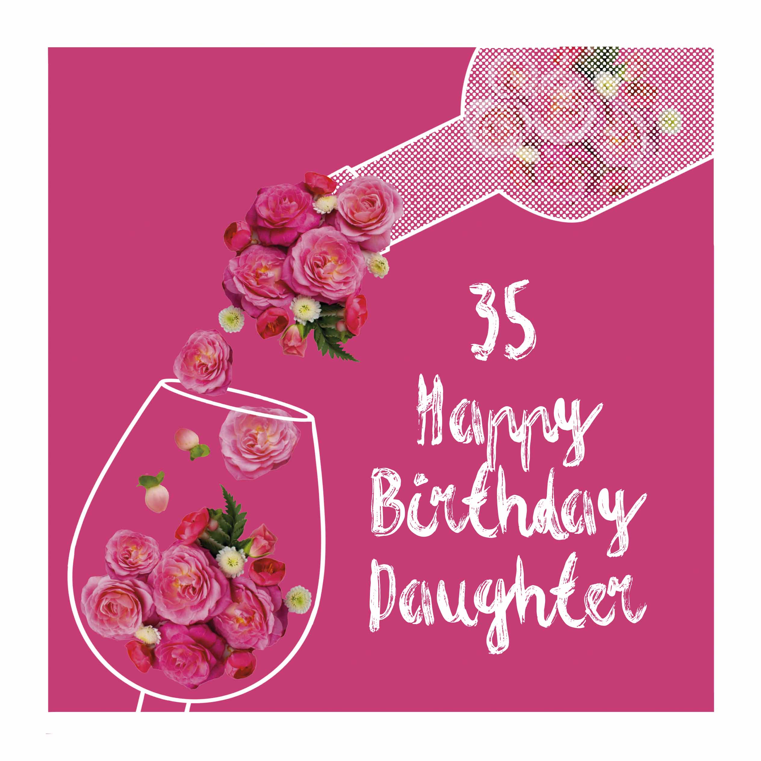 Rose Wine Happy 35th Birthday Daughter